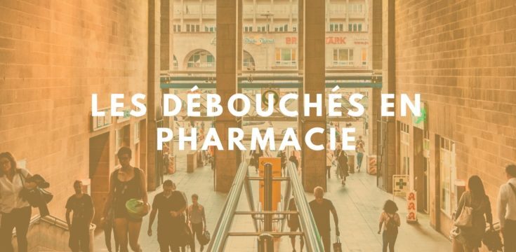 débouchés pharmacien