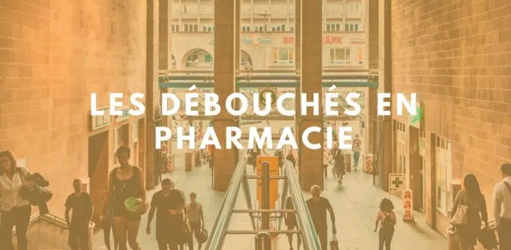 débouchés pharmacien